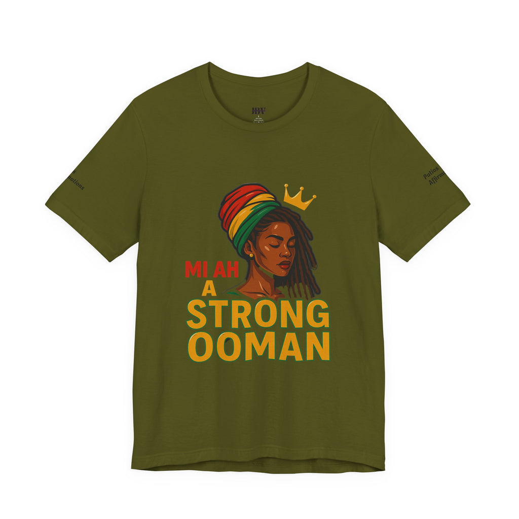 T-Shirt - Strong OOman Affirmation Collection