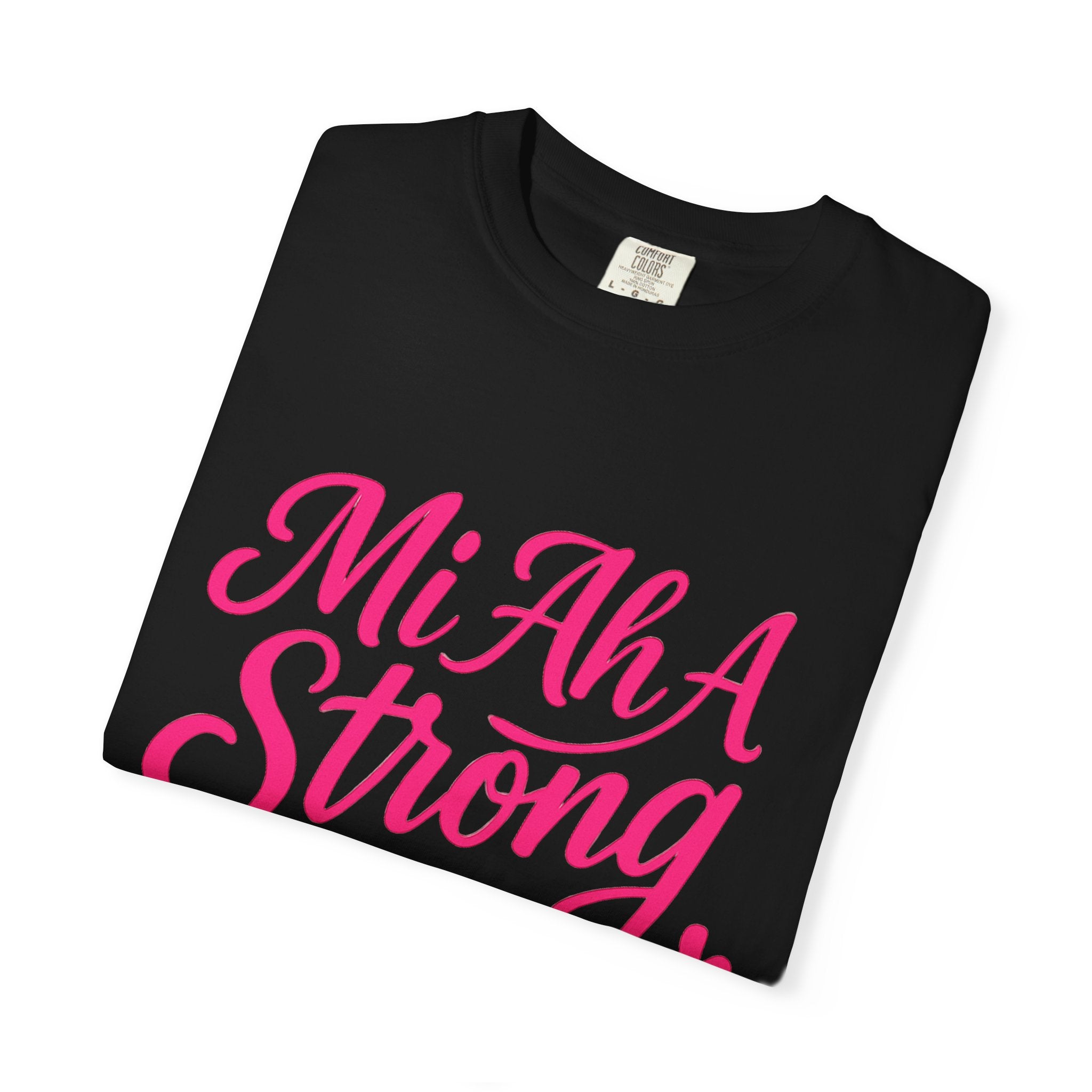 Garment-Dyed T-shirt - Mi ah strong woman collection