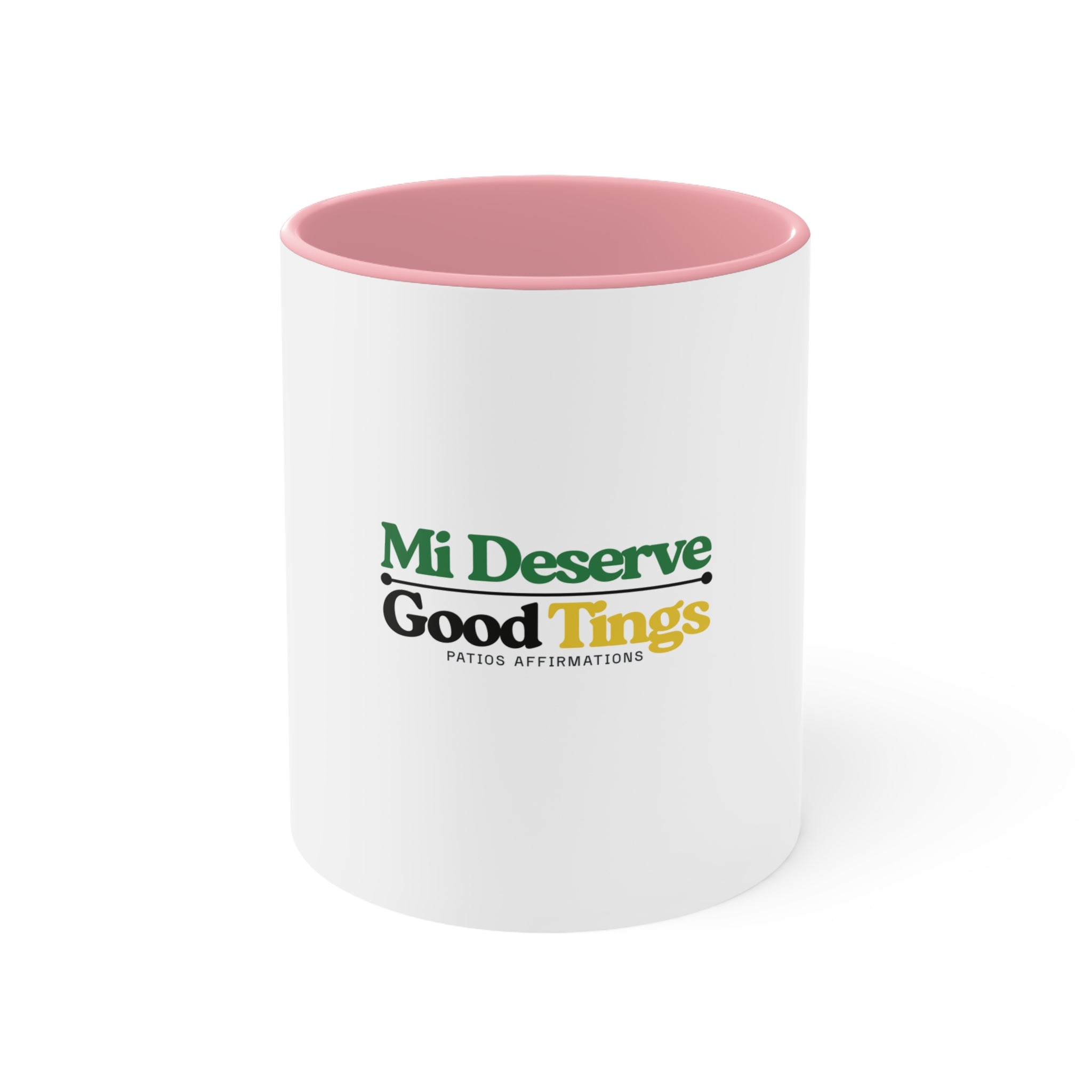 Inspirational Accent Mug - 'Mi Deserve Good Tings' - Coffee Mug, Affirmation Mug, Motivational Gift, Encouragement Cup, Home Decor