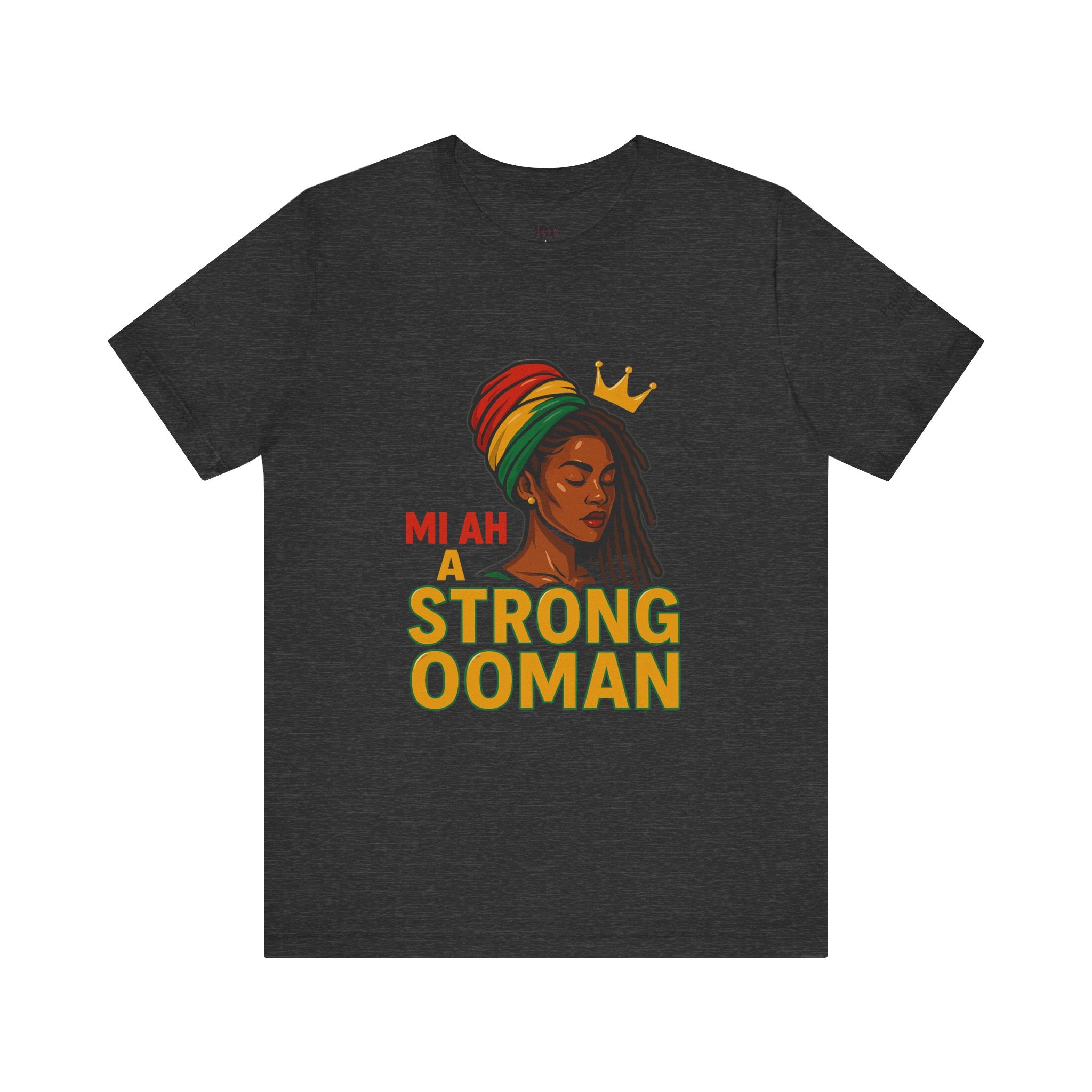 T-Shirt - Strong OOman Affirmation Collection