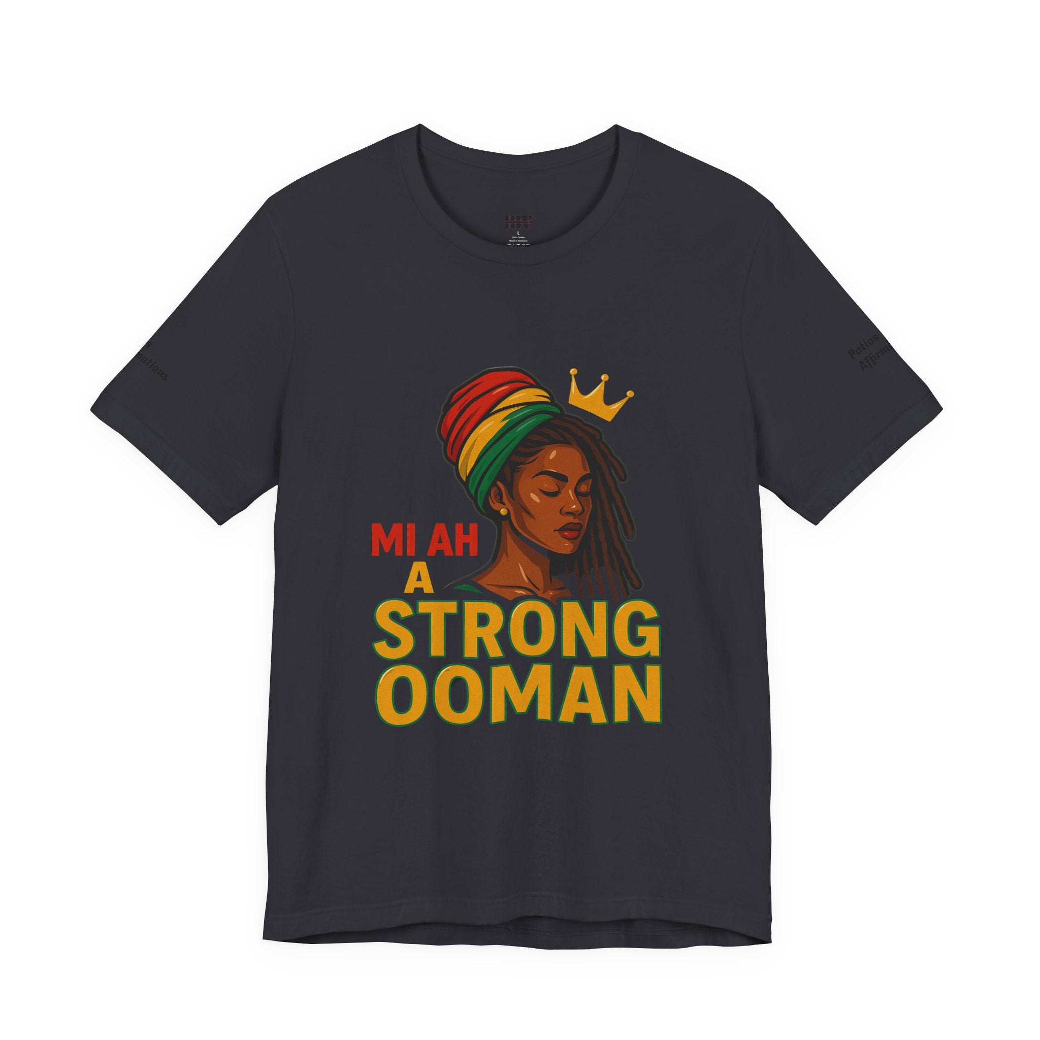T-Shirt - Strong OOman Affirmation Collection