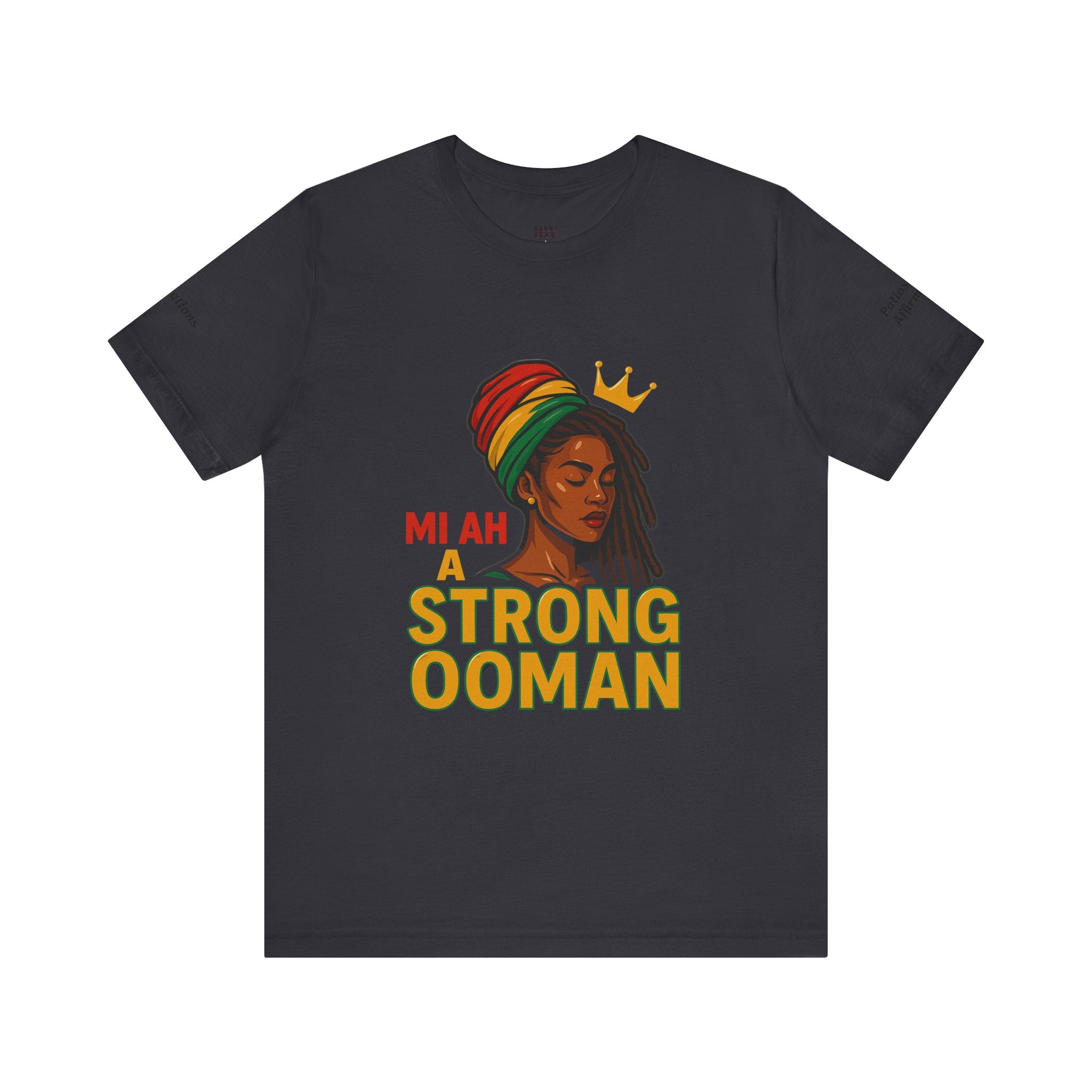 T-Shirt - Strong OOman Affirmation Collection