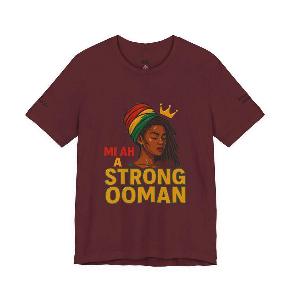 T-Shirt - Strong OOman Affirmation Collection