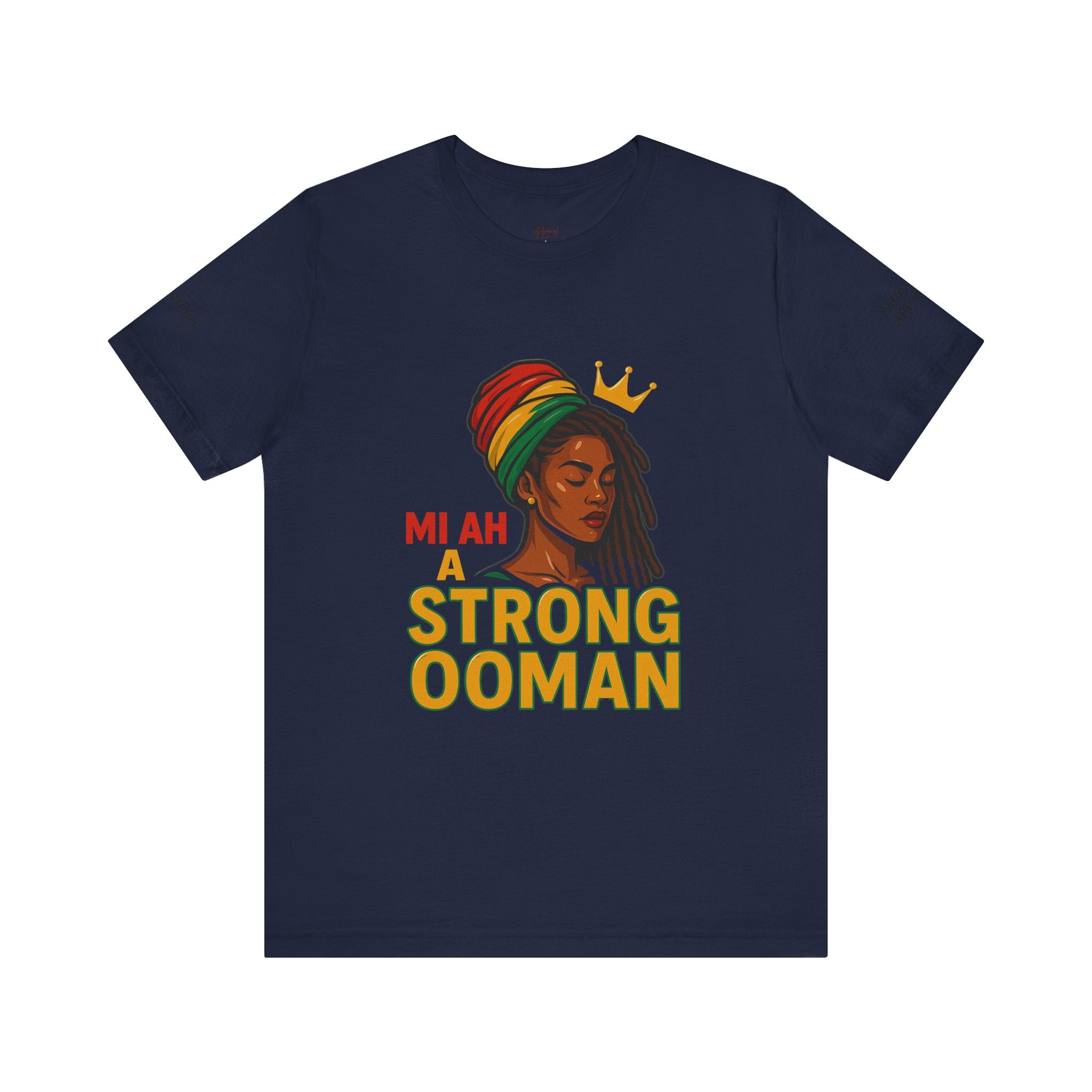 T-Shirt - Strong OOman Affirmation Collection