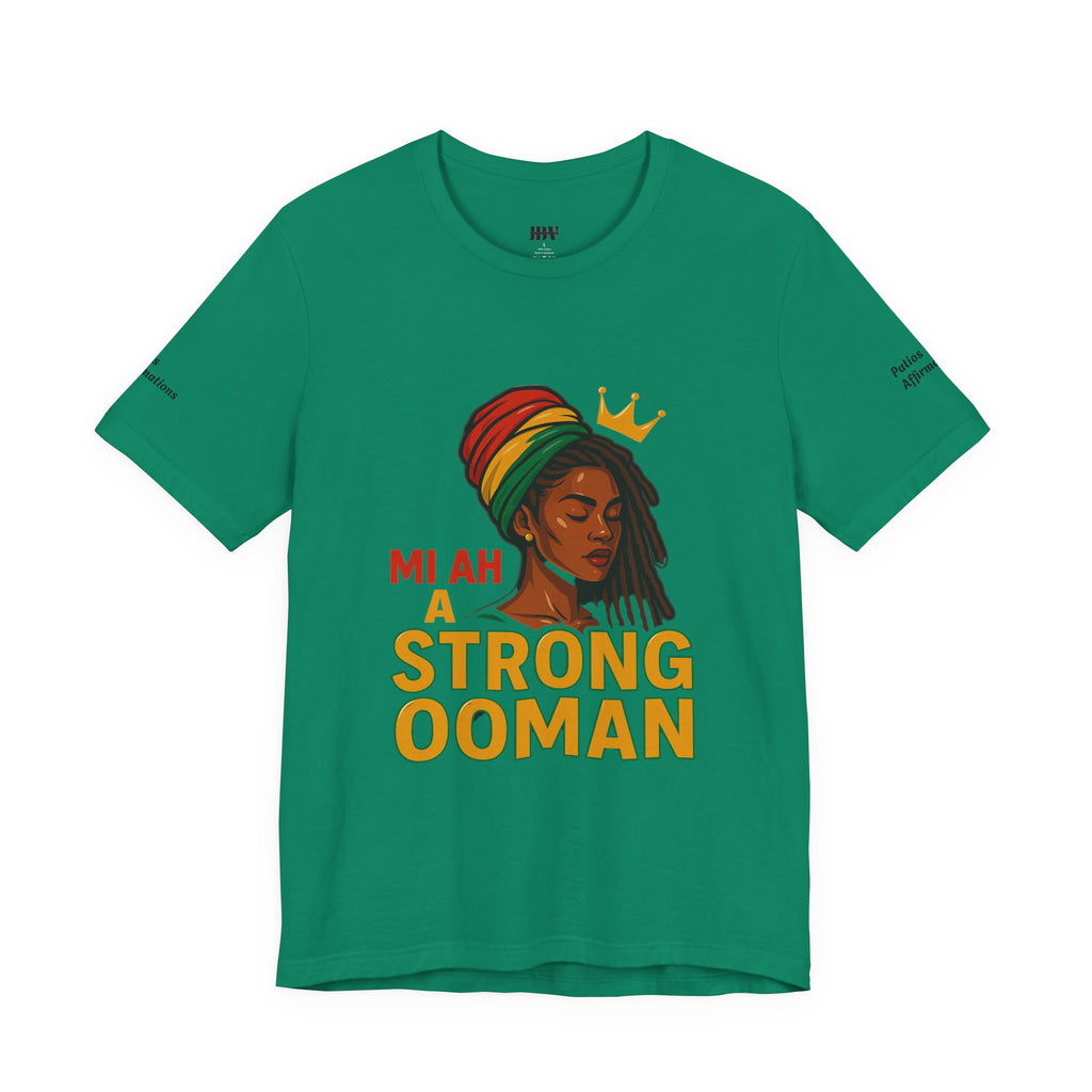 T-Shirt - Strong OOman Affirmation Collection