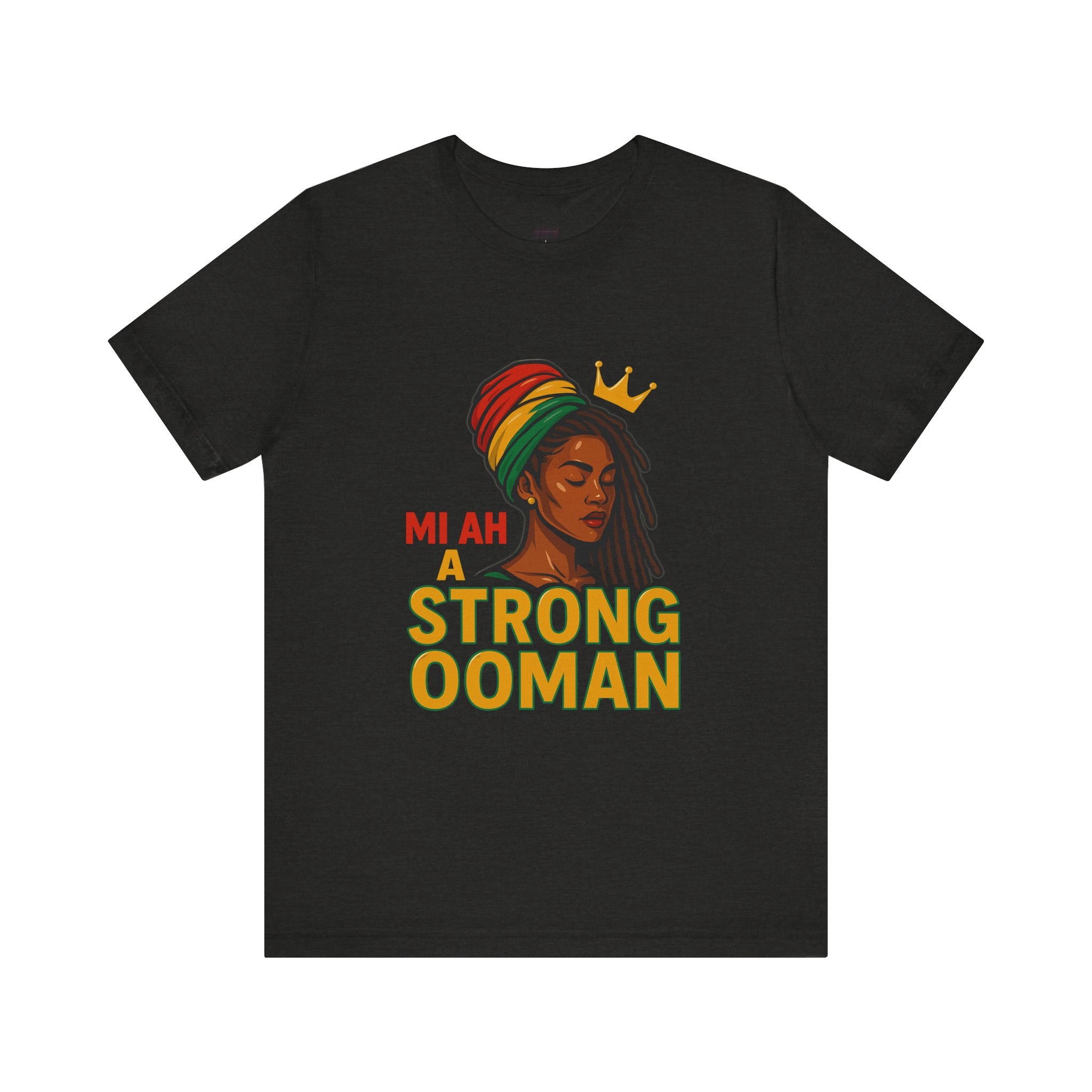 T-Shirt - Strong OOman Affirmation Collection