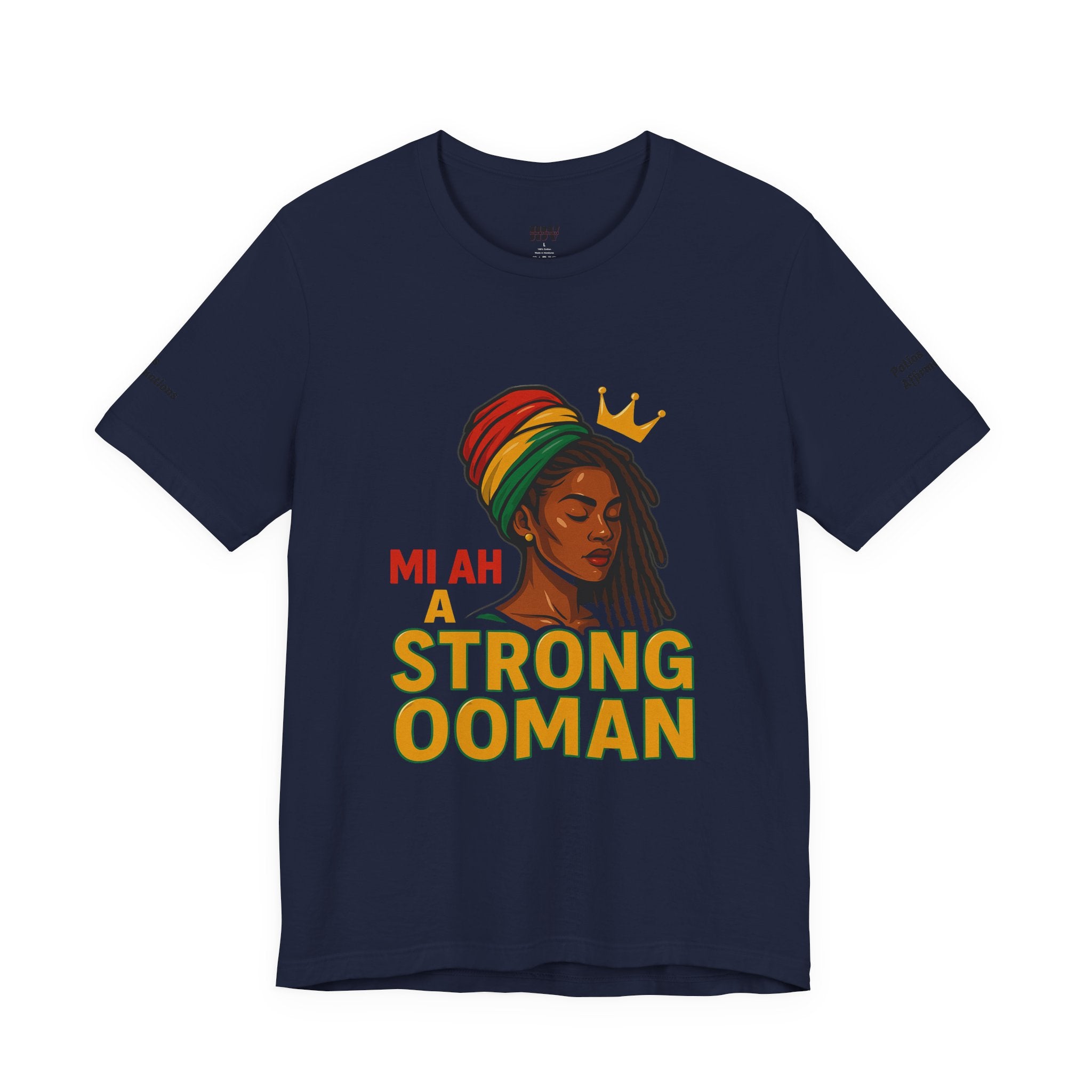 T-Shirt - Strong OOman Affirmation Collection